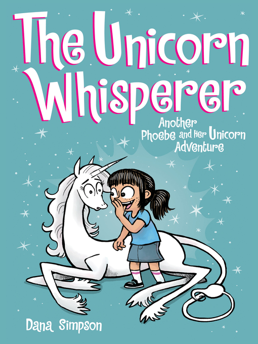 Title details for The Unicorn Whisperer by Dana Simpson - Wait list